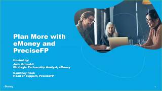 Webinar: Plan More with eMoney and PreciseFP