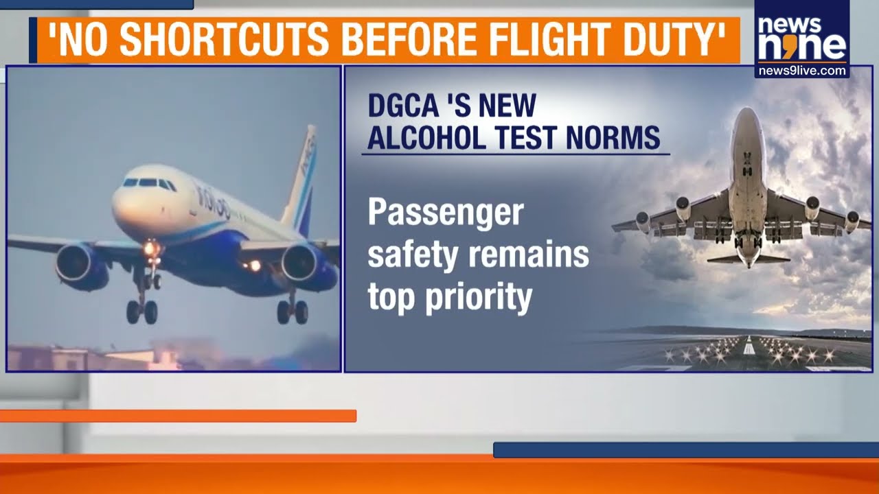 DGCA Tightens Alcohol-Testing Rules for Pilots and Cabin Crew in India