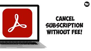How to Cancel Adobe Subscription Without Fee! | Cancel Adobe Plan Easily