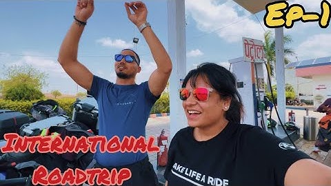 Roadtrip after 4 months | International road trip| Mumbai- Nepal