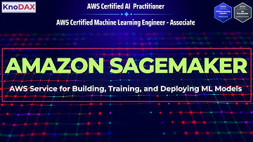 Amazon SageMaker uitgelegd | Functies, workflow en examentips