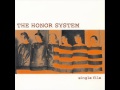 The Honor System - Sit Pretty