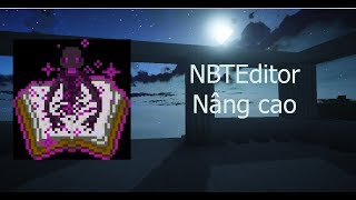 [ Plugins Tutorial ] NBTEditor Nâng cao