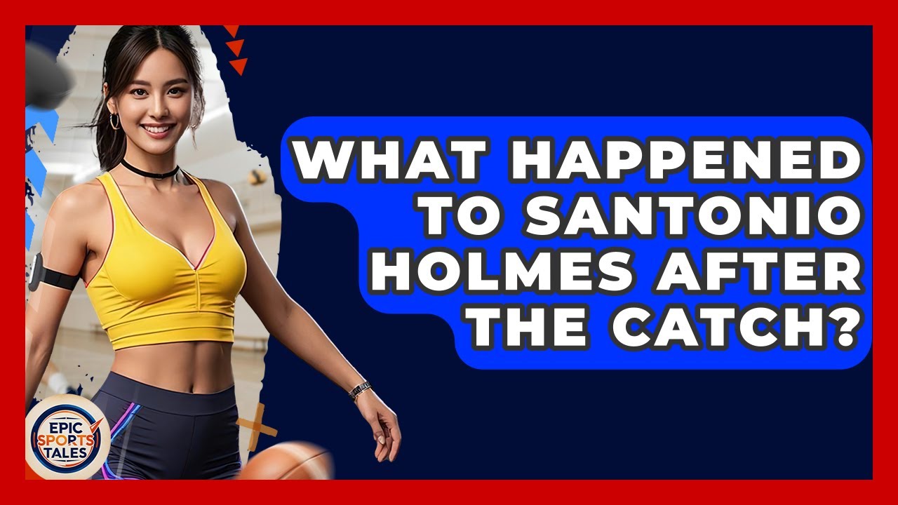 What Happened To Santonio Holmes After The Catch? - Epic Sports Tales