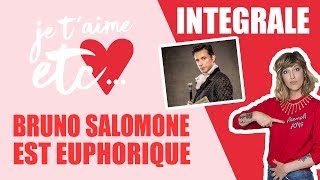 Bruno Salomone fait son show - Je t’aime etc