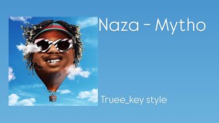 Naza - Mytho (truee_key style)