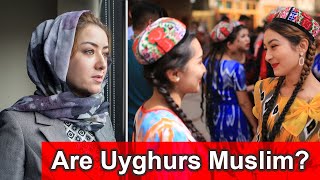 Are Uyghurs Muslim?