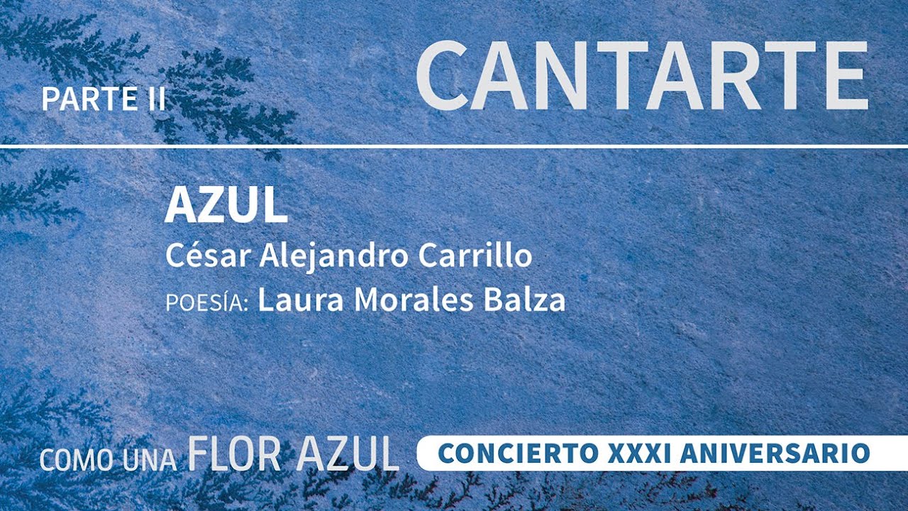 Watch Azul - César Alejandro Carrillo on YouTube Watch Azul - César Alejandro Carrillo on YouTube