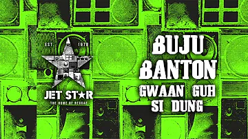 Buju Banton - Gwaan Guh Si Dung (Official Audio) | Jet Star Music