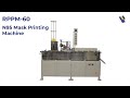 RPPM-60: N-95 mask printing machine by Plastech Inc.