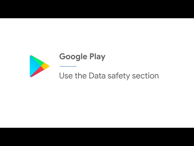 Use the Data safety section