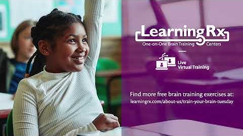 Train Your Brain Tuesday with LearninRx CEO: Free Brain Training Exercises for your family!
