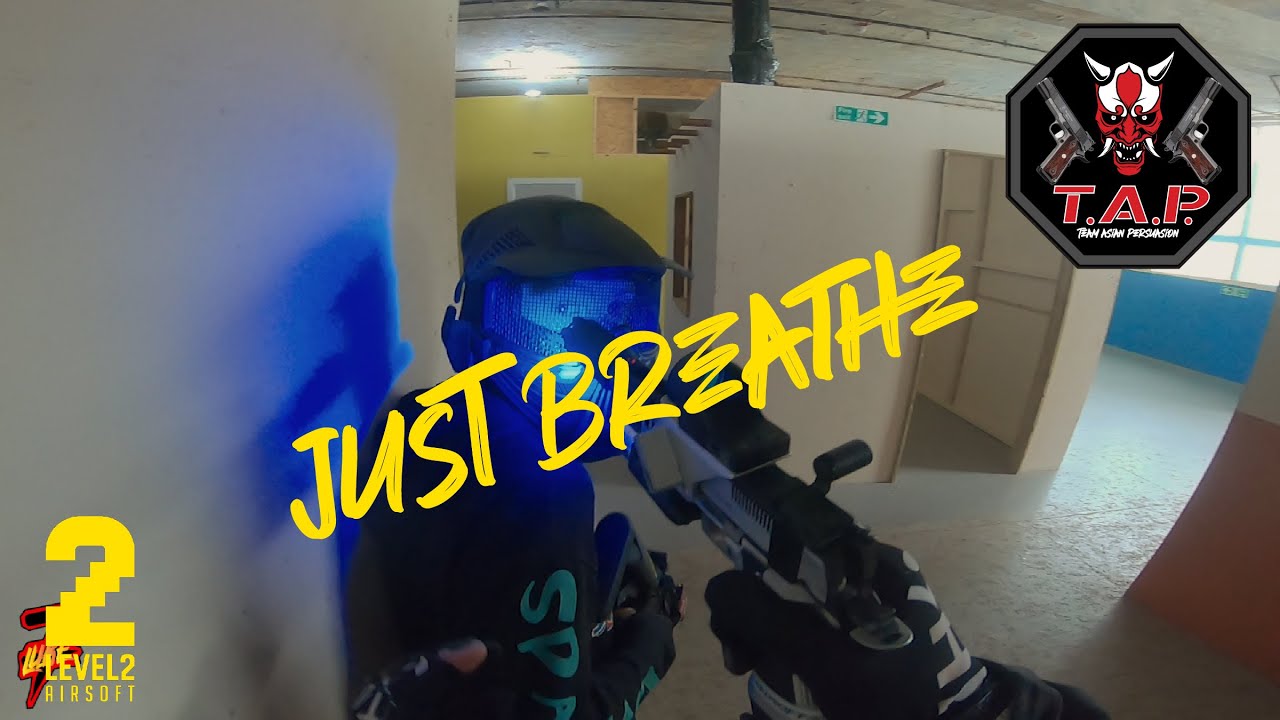 JUST BREATHE | LEVEL 2 AIRSOFT | 15-08-2021