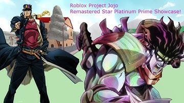 Roblox Project Jojo Remastered Star Platinum Prime Showcase!