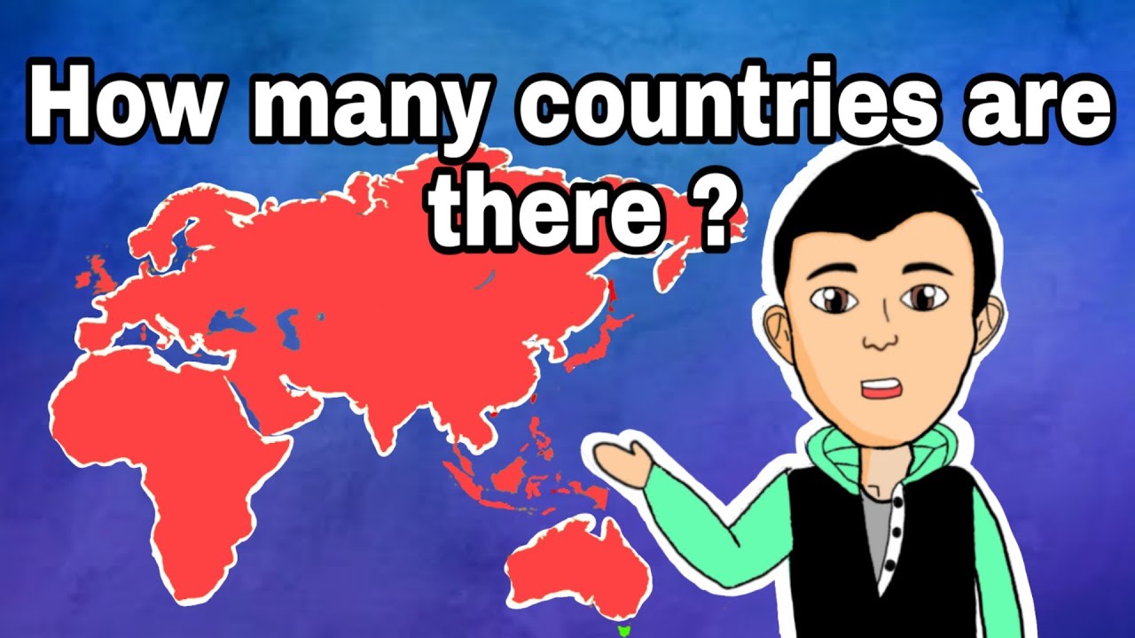 How many countries are there in the world ? - YouTube