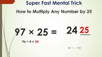Super Fast Mental Trick: How to Multiply Any Number by 25