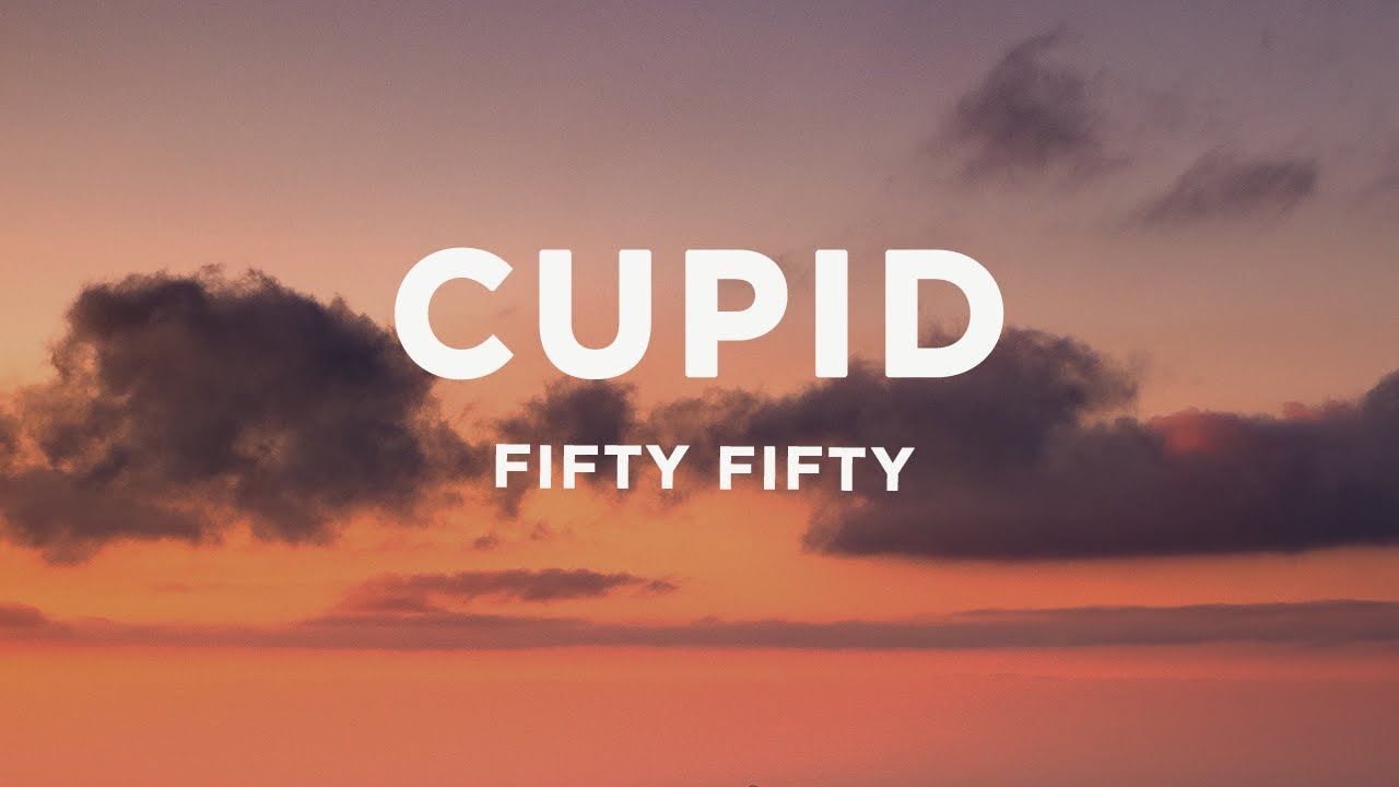 FIFTY FIFTY   Cupid Twin Version Lyrics