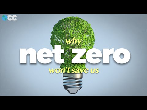 Why "Net Zero" Emissions Targets Are A Scam