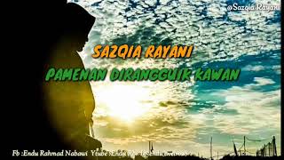 Sazqia Rayani - Pamenan Dirangguik Kawan (with lyrik)