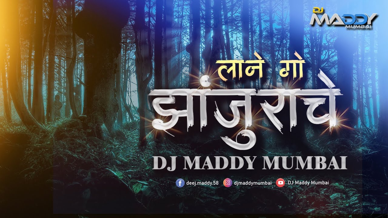 Lane Go Zanjurache     DJ Maddy Mumbai 2021