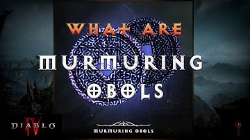 Diablo 4 Quick Tip - What are Murmuring Obols? Don