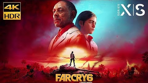 Far Cry 6 4K HDR 60FPS Gameplay Part  1 Xbox | Series X | Series S | One X4K 60FPS