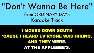 'Don't Wanna Be Here' from Ordinary Days - Karaoke Track with Lyrics