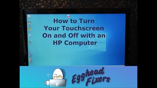 How to Turn Your Touchscreen On and Off with an HP Computer