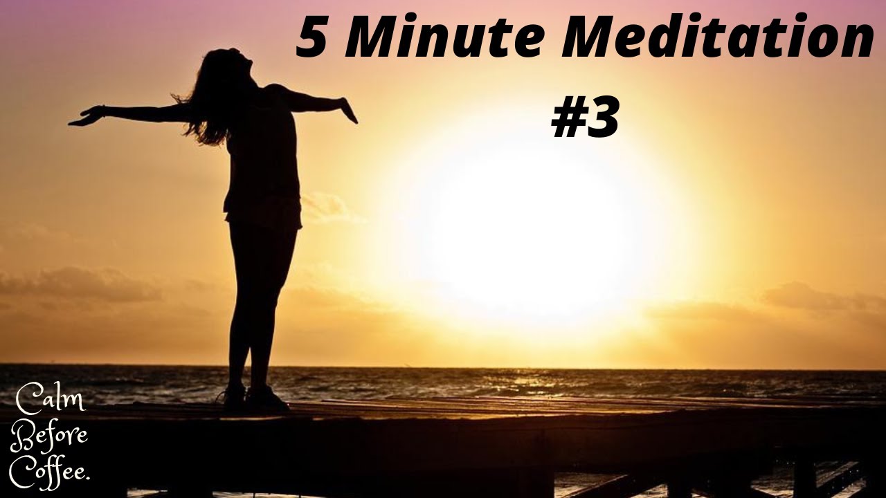 5 Minute Meditation - Calm & Relaxing Music #3 - YouTube