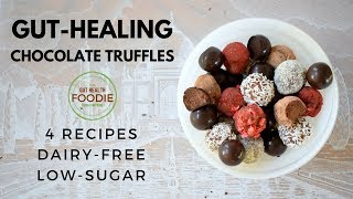 4 Gut-Healing Chocolate Truffles  | Dairy-free Paleo Chocolate Truffle Recipes