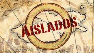 Trailer Aislados/ Serie Documental