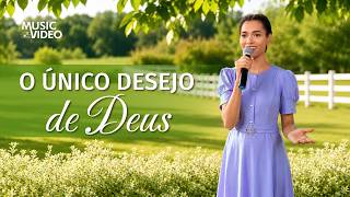 Música gospel "O único desejo de Deus"
