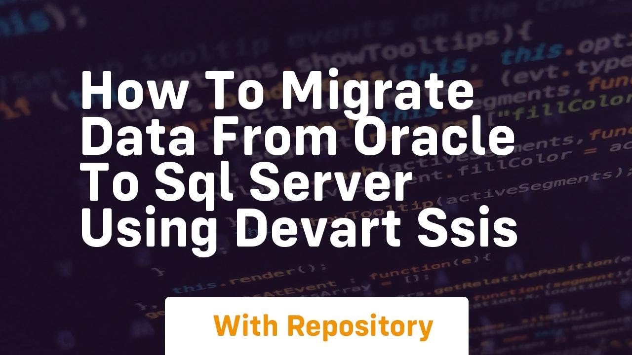 how to migrate data from oracle to sql server using devart ssis - YouTube