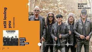 Still Loving You By Scorpions Box Version