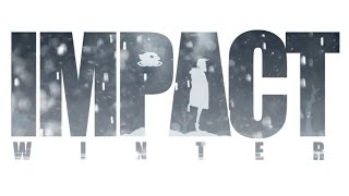 IMPACT WINTER - Debut Trailer