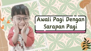 Awali Pagi Mu Dengan Sarapan Pagi Makan Pagi Biar Kuat Sehat |Rutinitas Pagi Hari |Daily Vlog