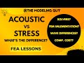 Acoustic Wave vs Stress Wave (for FE Modeling)