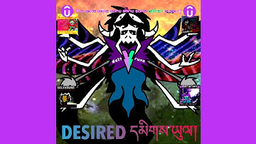 (JamSpin) - DESIRED དམིགས་ཡུལ། - [Deltarune: The 5Same Other Puppet]
