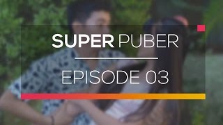 Super Puber - Episode 03