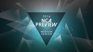2016 NCA Preview | Medium Senior