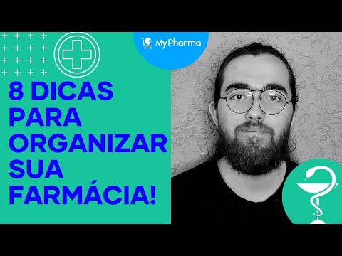 8 Dicas para Organizar sua Farmácia!