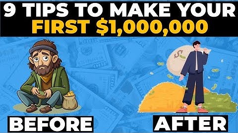 How To Make Your First $1,000,000