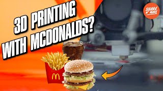 3D Printing with McDonald's? Newsday #2