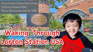 Walking Through Lorton Station Center 🚉 ||SAMVLOG ||