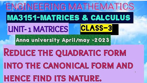 Reduce the quadratic form to canonical form by orthogonal transformation