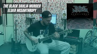 The Black Dahlia Murder - Elder Misanthropy | GUITAR COVER