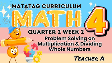 MATATAG MATH 4 QUARTER 2 WEEK 2