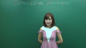 Bài 3 - Câu Điều Kiện ( Conditional Sentences ) - Phần 1 | Study 9 Phút
