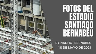 📷 FOTOS DE LAS OBRAS DEL ESTADIO SANTIAGO BERNABÉU DESDE TORRE EUROPA | 10 DE MAYO DE 2021 📷 screenshot 4