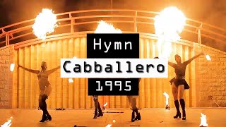 Cabballero - Hymn (Fire dance mashup) Resimi